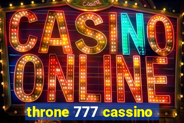 throne 777 cassino